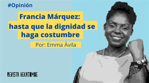 francia marquez frases